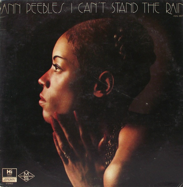 Ann Peebles: I Can't Stand the Rain (1974)